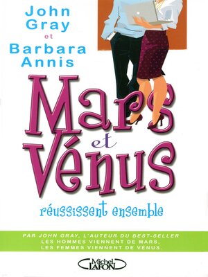 cover image of Mars et  Vénus réussissent ensemble